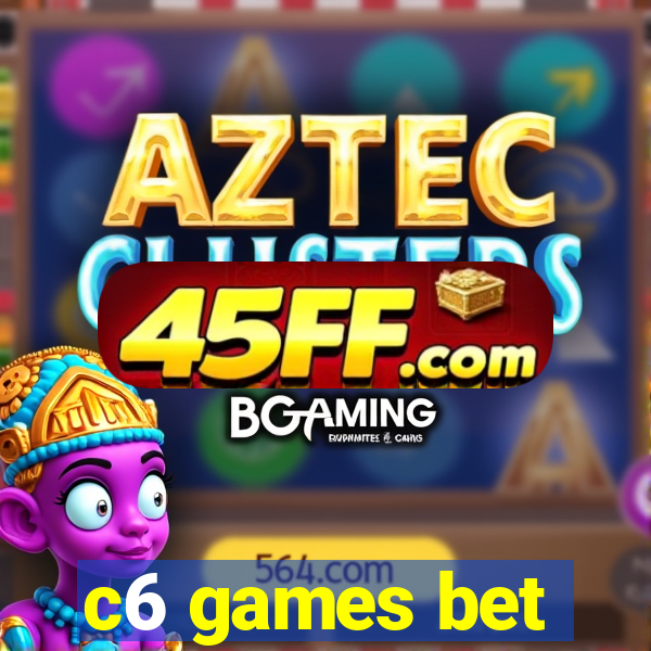 c6 games bet
